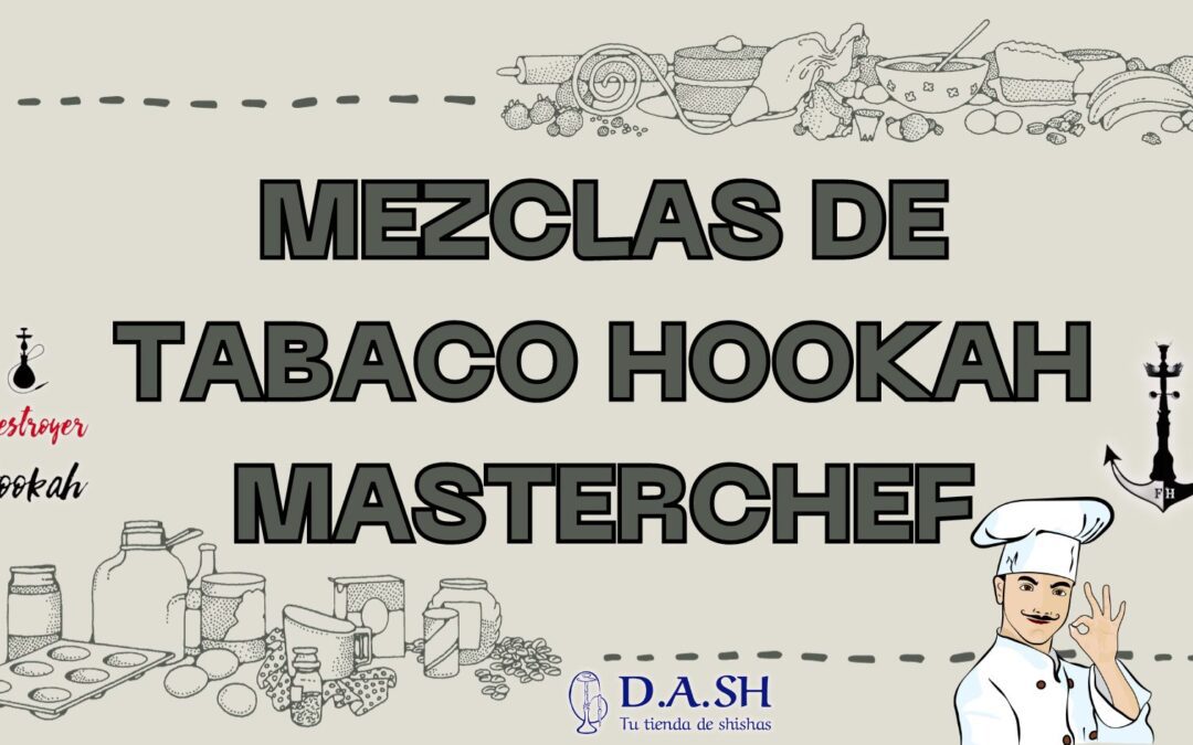 MEZCLAS DE TABACO MASTERCHEF